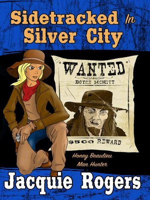 cover image of Sidetracked in Silver City